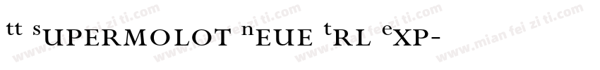 TT Supermolot Neue Trl Exp字体转换